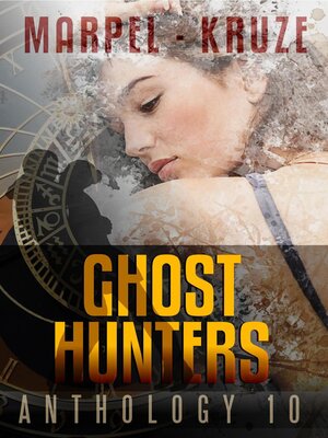cover image of Ghost Hunters Anthology 10